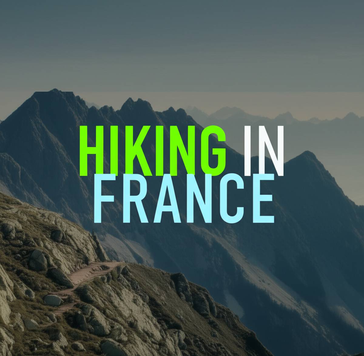طبیعت گردی در فرانسه Hiking in France