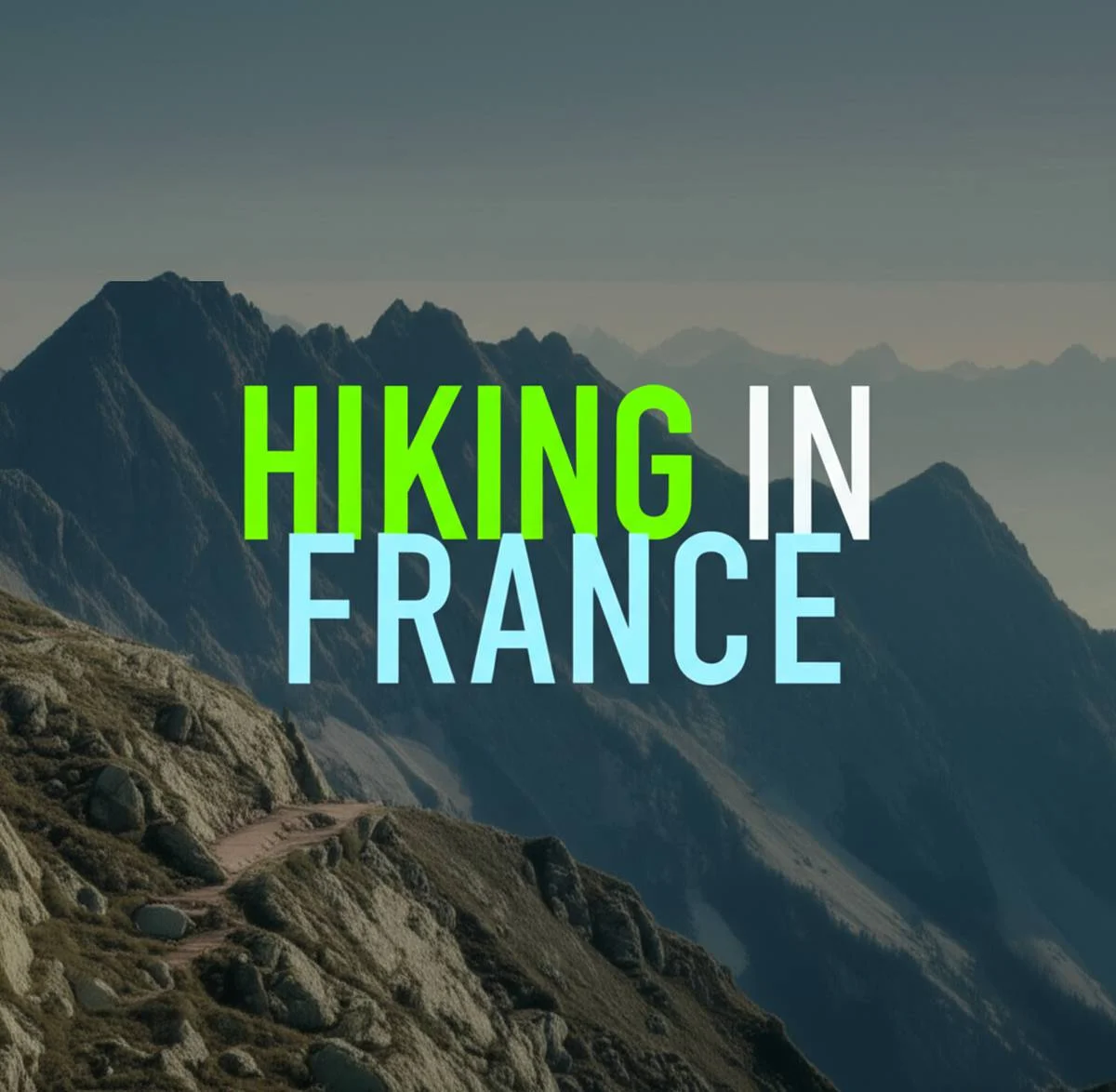 طبیعت گردی در فرانسه Hiking in France