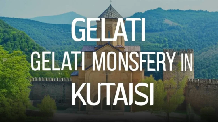 صومعه گلاتی در کوتایسی Gelati Monastery in Kutaisi